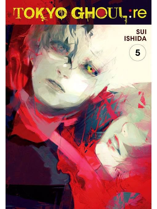 Cover image for Tokyo Ghoul: re, Volume 5